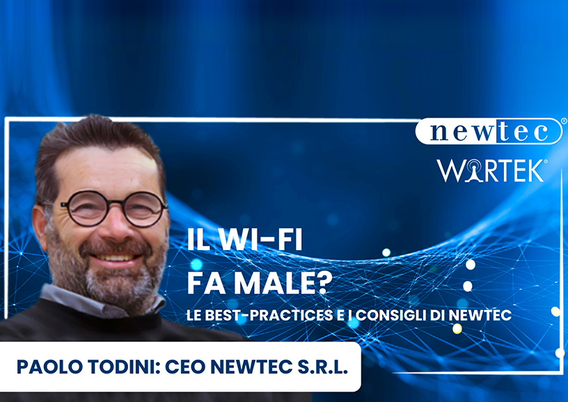 Il wi-fi fa male? Le best-practices e i consigli di Newtec